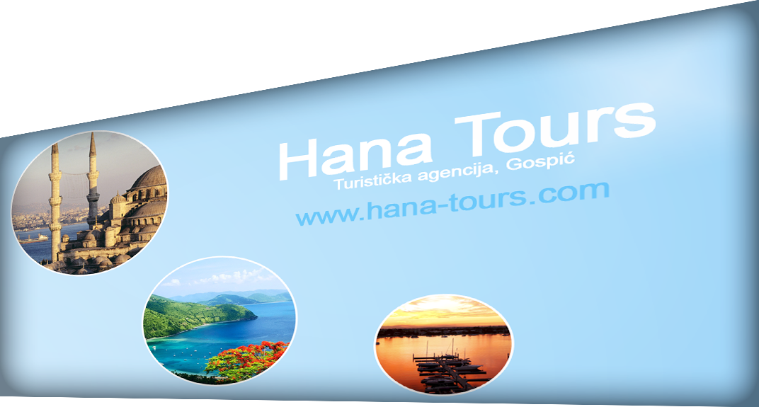 Hana tours, Putnička agencija, Ljetovanja, Zimovanja, Turizam, Europa, Hrvatska